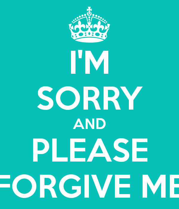 forgive me